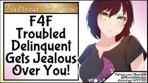 F4F Troubled Delinquent Gets Jealous over You!